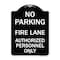 Signmission Parking Fire Lane Authorized Personnel Heavy-Gauge Aluminum Sign, 24" x 18", BW-1824-23340 A-DES-BW-1824-23340 - alternate 1
